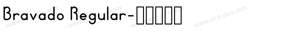 Bravado Regular字体转换